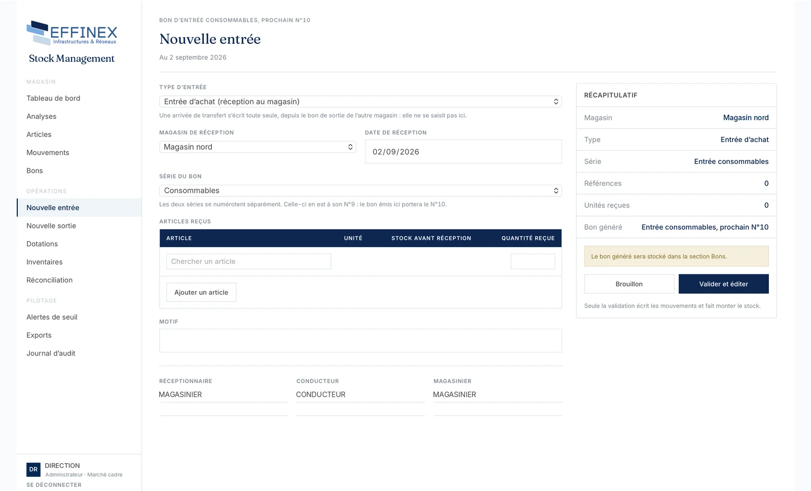Formulaire d’entrée en magasin : le type d’entrée, le magasin de réception, la date, la série du bon, les articles reçus, et le récapitulatif du bon qui sera généré.